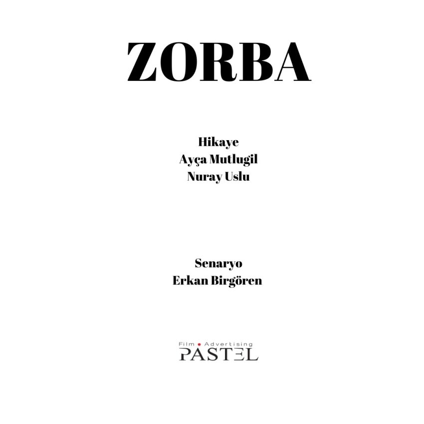 Pastel Film’den Kanal D’ye bir dizi projesi daha; Zorba